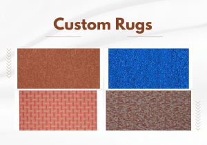 The Benefits Of Having Custom Rugs